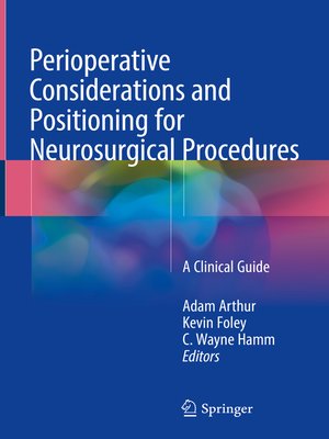 cover image of Perioperative Considerations and Positioning for Neurosurgical Procedures